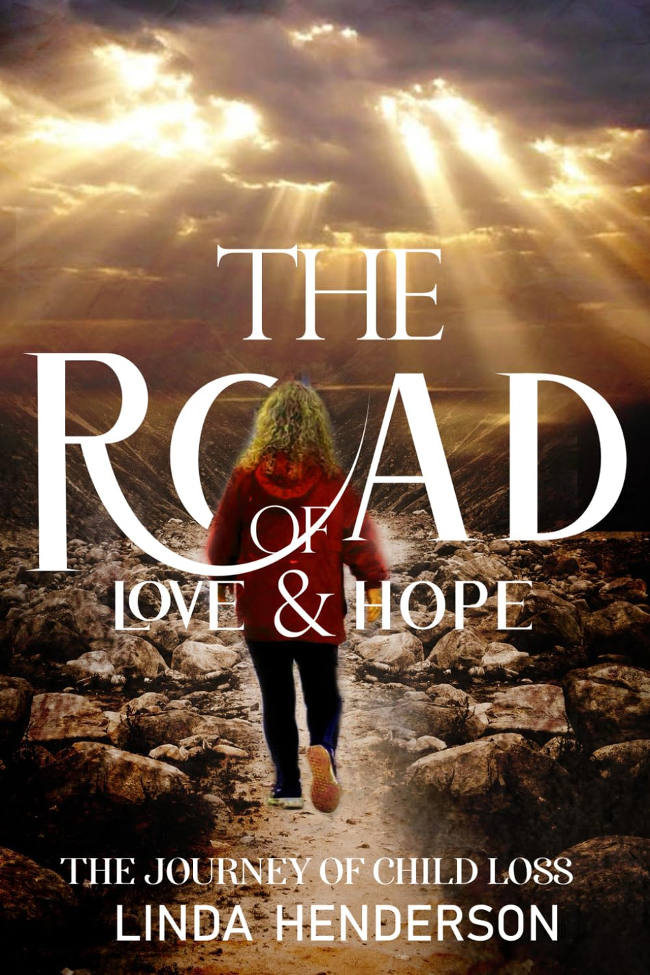 The Road of Love & Hope: The Journey of Child Loss