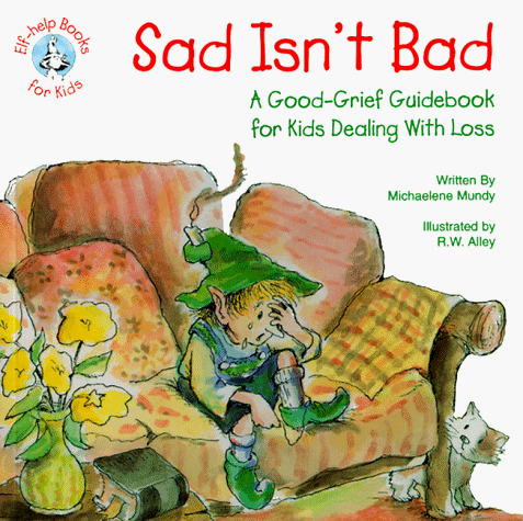 Sad Isn’t Bad - Elf-help Books - LIMITED STOCK