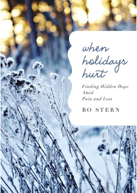 When Holidays Hurt: Finding Hidden Hope Amid Pain and Loss (a 35-Day Devotional)