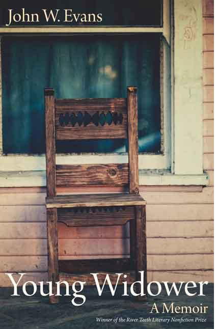 Young Widower (River Teeth Literary Nonfiction Prize)