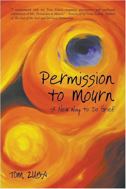 Permission to Mourn: A New Way to Do Grief